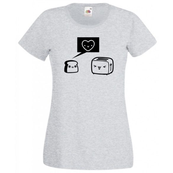 Humor, szerelem, pirítós és kenyérpirító női rövid ujjú póló