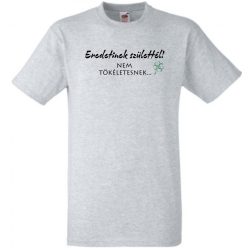   Eredetinek születtél, nem tökéletesnek - önbizalomnövelő férfi rövid ujjú póló