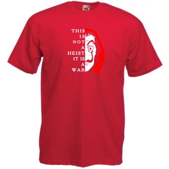 Pénzrablás, money, bella chiao férfi rövid ujjú póló