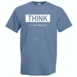 Humoros, figyelemfelkeltő " THINK " - ez még nem törvénytelen - feliratú férfi rövid ujjú póló