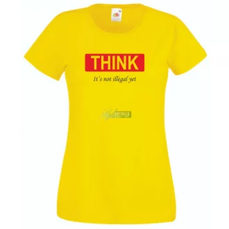   Think... Gondolkozz... vicces, motívációs női rövid ujjú póló