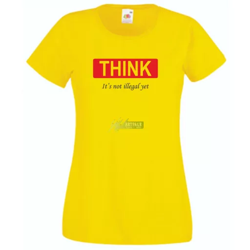 Think... Gondolkozz... vicces, motívációs női rövid ujjú póló
