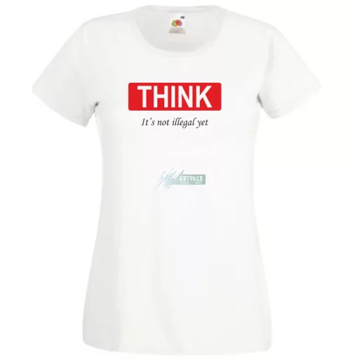 Think... Gondolkozz... vicces, motívációs női rövid ujjú póló