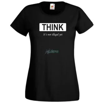   Think... Gondolkozz... vicces, motívációs női rövid ujjú póló