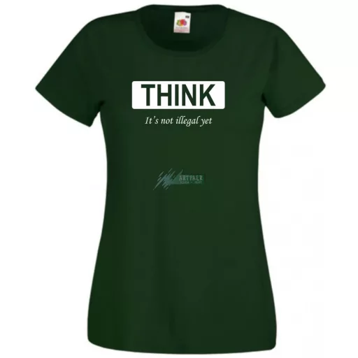 Think... Gondolkozz... vicces, motívációs női rövid ujjú póló