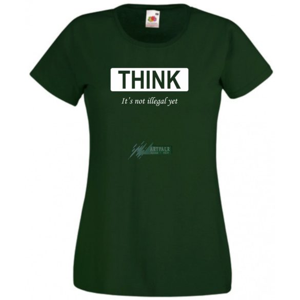 Think... Gondolkozz... vicces, motívációs női rövid ujjú póló