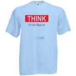 Humoros, figyelemfelkeltő " THINK " - ez még nem törvénytelen - feliratú férfi rövid ujjú póló