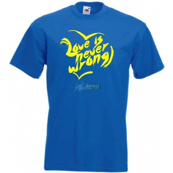 Love is never wrong feliratos férfi rövid ujjú póló