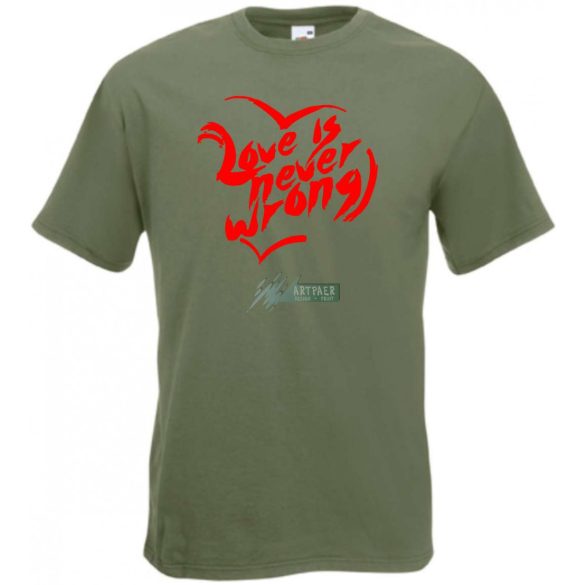 Love is never wrong feliratos férfi rövid ujjú póló