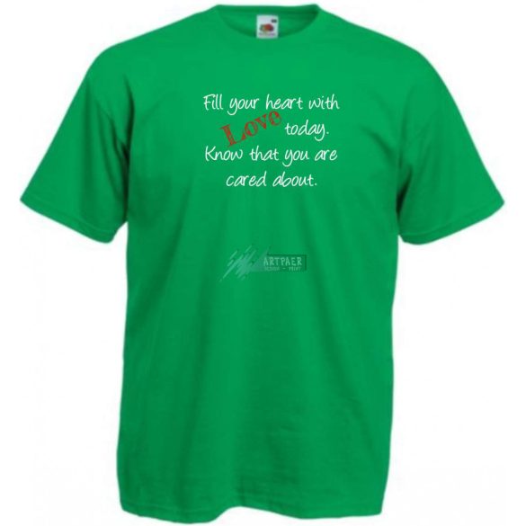 Fill your heart - gondolatok férfi rövid ujjú póló