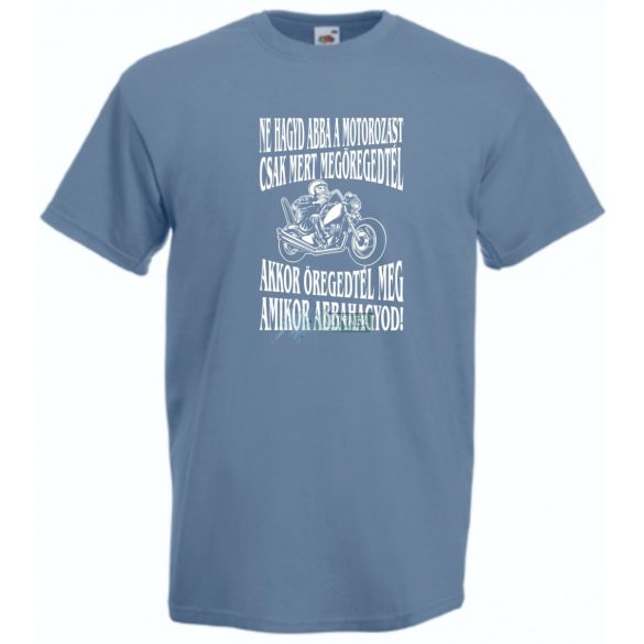 Öreg motoros? férfi rövid ujjú póló
