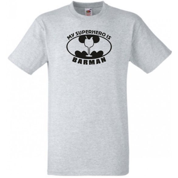 Humor - My Superhero Is Barman férfi rövid ujjú póló