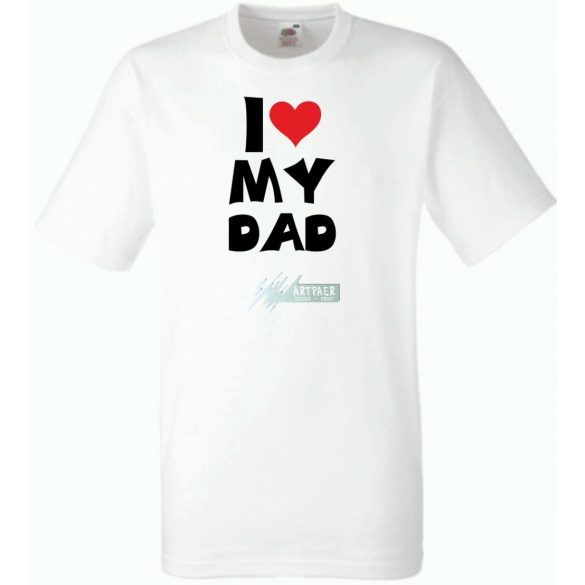I Love My DAD gyerek rövid ujjú póló