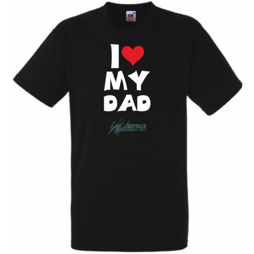 I Love My DAD gyerek rövid ujjú póló