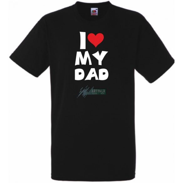 I Love My DAD gyerek rövid ujjú póló