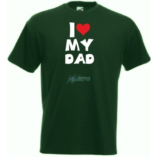 I Love My DAD gyerek rövid ujjú póló