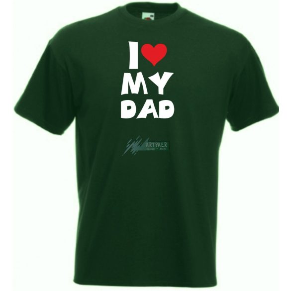 I Love My DAD gyerek rövid ujjú póló