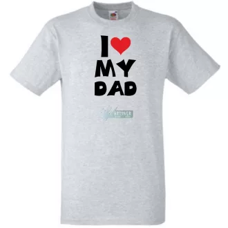 I Love My DAD gyerek rövid ujjú póló