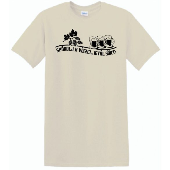 Humor Italozás - Spórolj a vízzel igyál sört férfi rövid ujjú póló