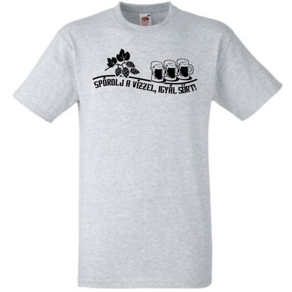 Humor Italozás - Spórolj a vízzel igyál sört férfi rövid ujjú póló