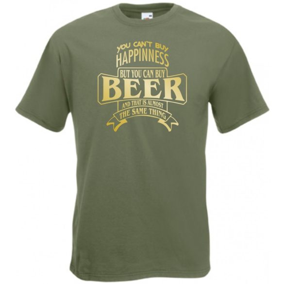 Humor Italozás - You can''t buy Happiness But You Can Buy Beer férfi rövid ujjú póló