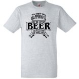 Humor Italozás - You can''t buy Happiness But You Can Buy Beer férfi rövid ujjú póló