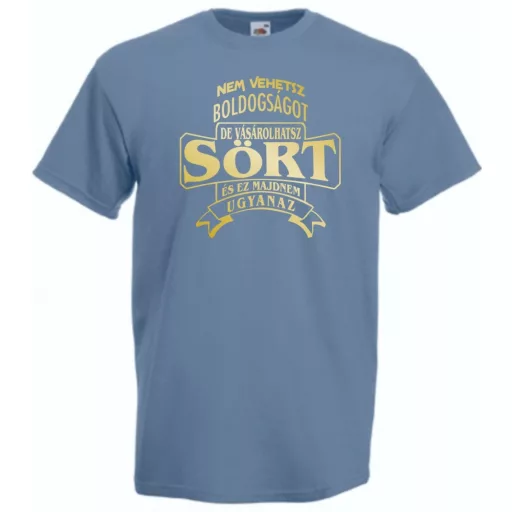 Humor Italozás - Nem vehetsz boldogságot de vásárolhatsz sört férfi rövid ujjú póló