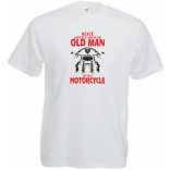 Soha ne becsülj le egy motoros öregembert, angol férfi rövid ujjú póló