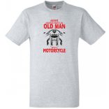 Soha ne becsülj le egy motoros öregembert, angol férfi rövid ujjú póló