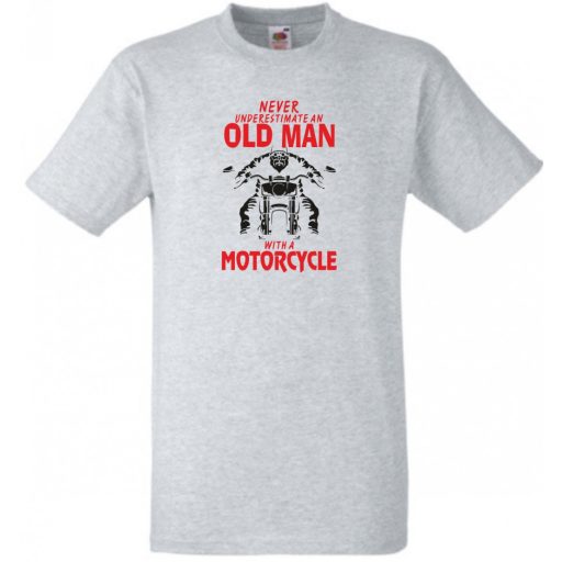 Soha ne becsülj le egy motoros öregembert, angol férfi rövid ujjú póló