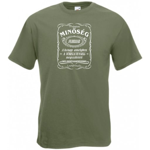 Prémium Minőség - A tökéletes Februárban született férfi rövid ujjú póló
