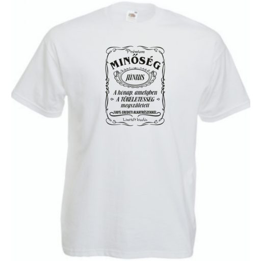 Prémium Minőség - A tökéletes Júniusban született férfi rövid ujjú póló