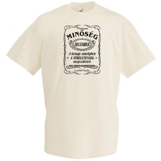 Prémium Minőség - A tökéletes Decemberben született férfi rövid ujjú póló