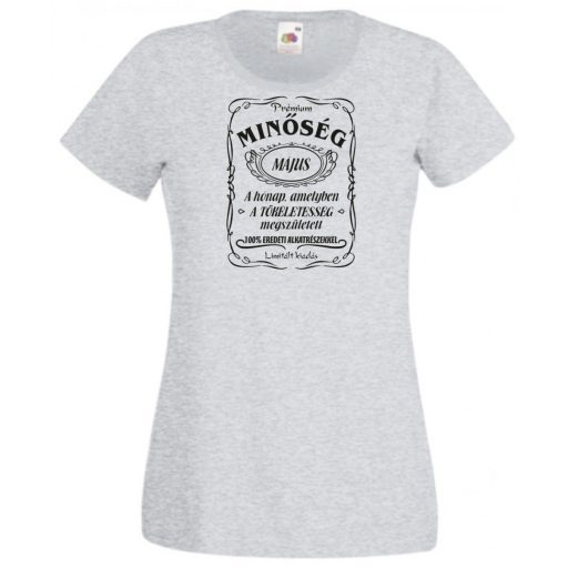 Prémium Minőség – A tökéletes Májusban született női rövid ujjú póló
