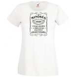 Prémium Minőség – A tökéletes Októberben született női rövid ujjú póló