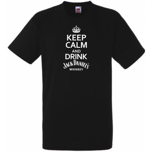 Keep Calm Drink Whiskey férfi rövid ujjú póló