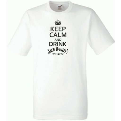 Keep Calm Drink Whiskey férfi rövid ujjú póló