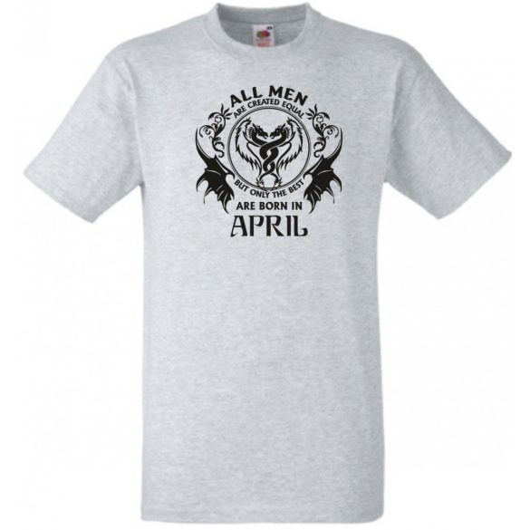 Minden ember egyenlőnek születik - April - Angol verzió férfi rövid ujjú póló