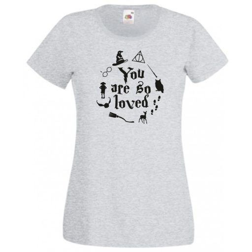 You are so loved női rövid ujjú póló