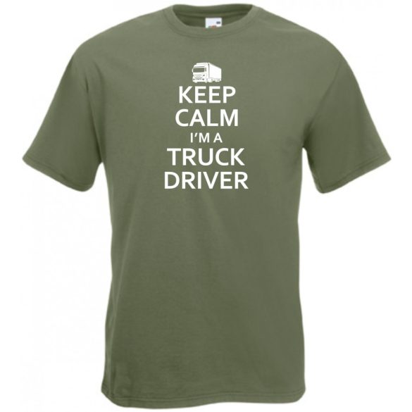 Keep Calm Truck Driver férfi rövid ujjú póló