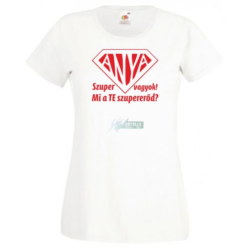 Szuper Anya vagyok! női rövid ujjú póló