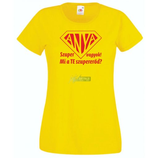 Szuper Anya vagyok! női rövid ujjú póló