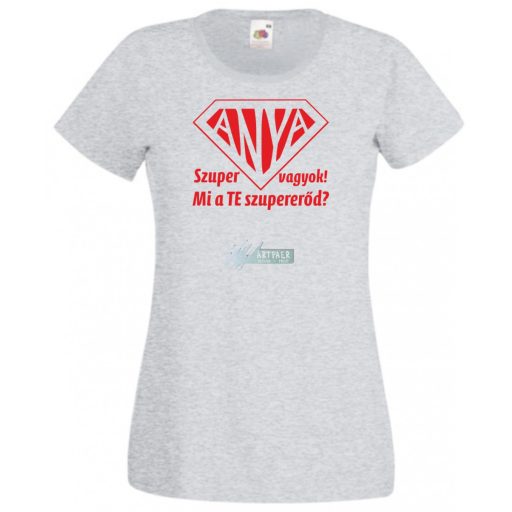 Szuper Anya vagyok! női rövid ujjú póló