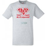 Szuper Apa vagyok! férfi rövid ujjú póló