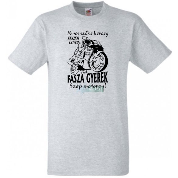 Nincs szőke herceg - Suzuki GSX-R motoron férfi rövid ujjú póló