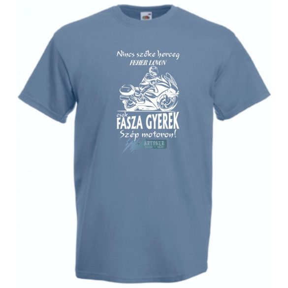 Nincs szőke herceg - szép motoron férfi rövid ujjú póló