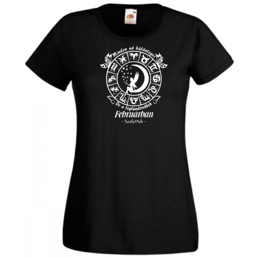 Minden nő különleges - Február női rövid ujjú póló