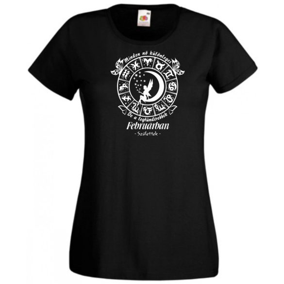 Minden nő különleges - Február női rövid ujjú póló