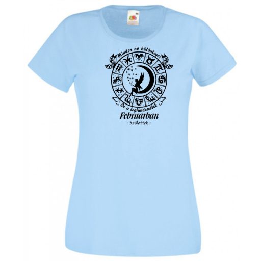 Minden nő különleges - Február női rövid ujjú póló
