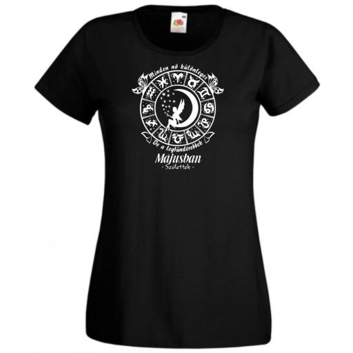 Minden nő különleges - Május női rövid ujjú póló